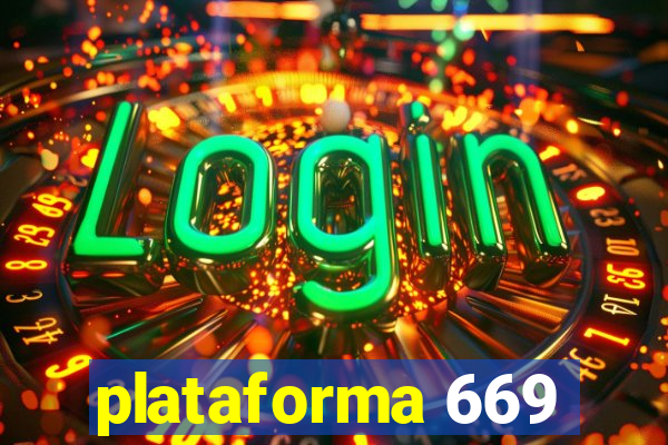 plataforma 669